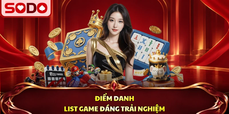 Điểm danh list game đáng trải nghiệm